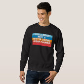 You Will Never Meet A Better Looking Urban Planner Sweatshirt (Vorne ganz)