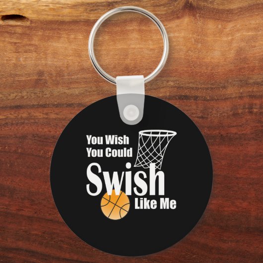 You Wish You Could Swish Like Me Sketll Schlüsselanhänger (Vorderseite)