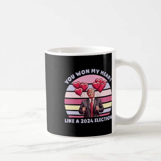You Won My Heart Like A 2024 Election Funny Trump  Kaffeetasse (Rechts)