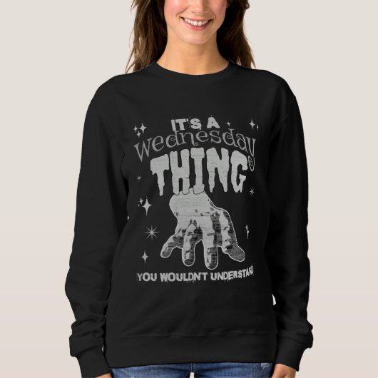 You Wouldn t Understand This Thing On A Gloomy Wed Sweatshirt (Vorderseite)