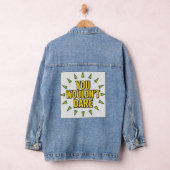 YOU WOULDN'T DARE! JEANSJACKE (Hangar)