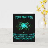 You You Energy Funny Physicist Physics Lover Karte (Gelbe Blume)