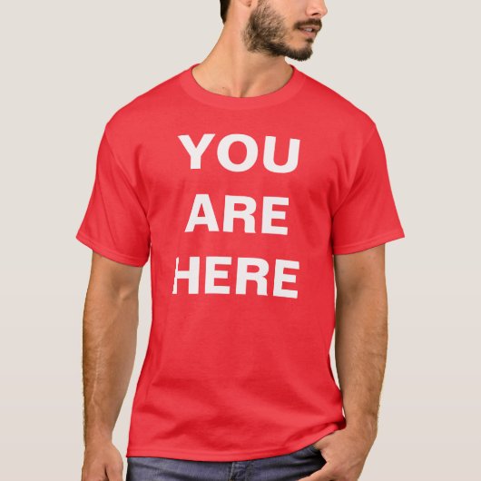 YOUAREHERE T-Shirt (Vorderseite)