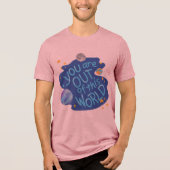 #YouAreOutOfThisWorldT-Shirt Tri-Blend Shirt (Vorderseite)