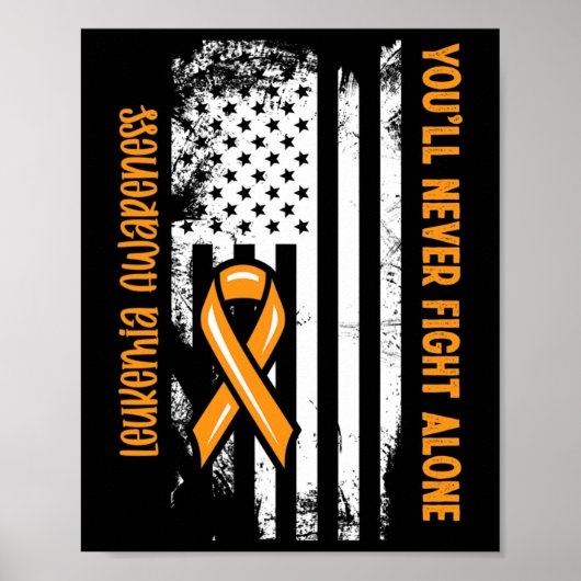 You'll Never Fight Alone Blood Cancer Leukemia Awa Poster (Vorne)