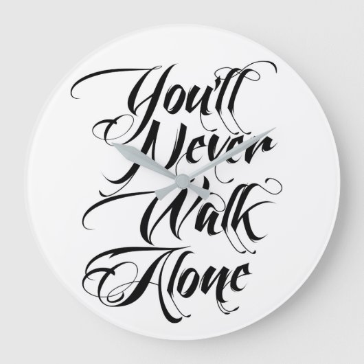 You'll Never Walk Alone Clock YNWA Große Wanduhr (Vorderseite)