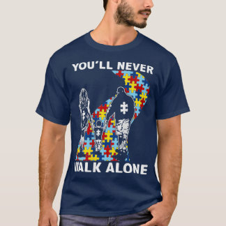 Youll Walk Allone Autismus Awareness auf der Rücks T-Shirt
