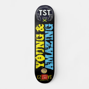 YOUNG AND AMAZING / TST Skateboard
