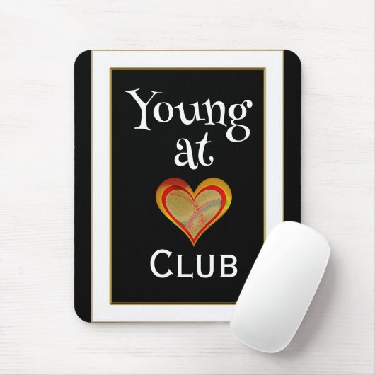 Young at Heart Club Mauspad (Mit Mouse)