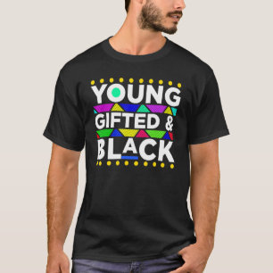 Young Black4 Black a Girl Magie und Black History T-Shirt