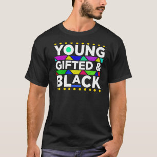 Young Black4 Black a Girl Magie und Black History T-Shirt