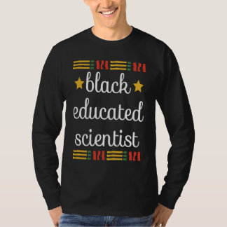 Young Black And Educated African Scientist Black H T-Shirt
