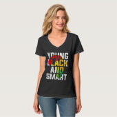 Young Black and Smart I Am The Strong African Quee T-Shirt (Vorderseite Vollansicht)