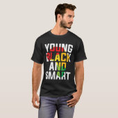 Young Black and Smart I Am The Strong African Quee T-Shirt (Vorne ganz)