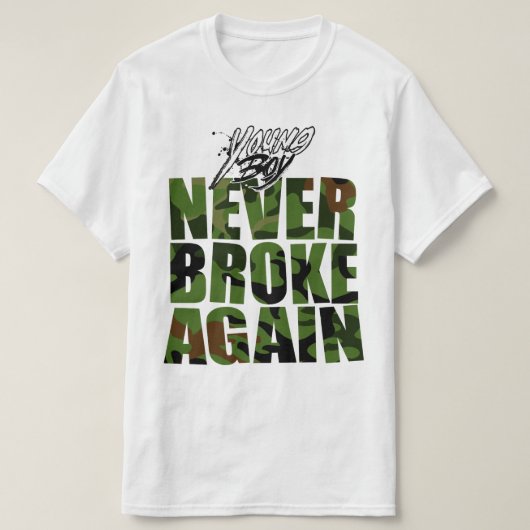 Young Buck Broke Niemals wieder T-Shirt (Design vorne)
