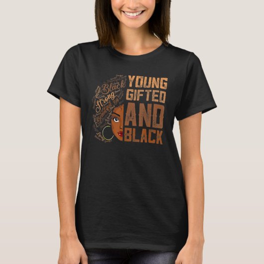 Young ed And Black History Month African Melanin W T-Shirt (Vorderseite)