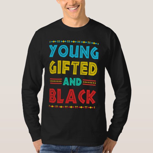 Young ed Black4 Black Magic Girl and Black History T-Shirt (Vorderseite)
