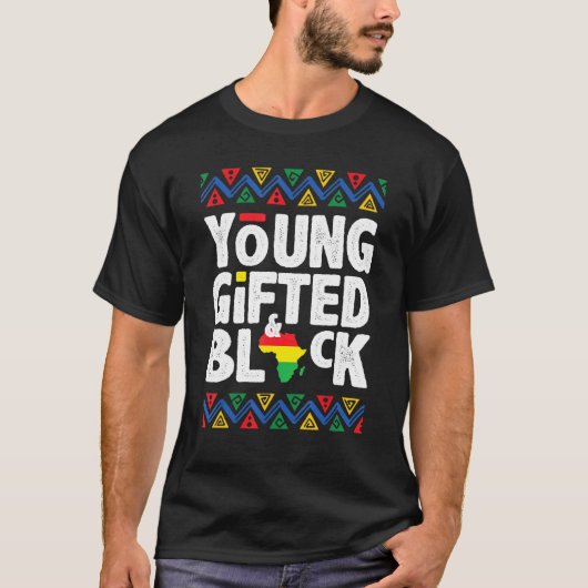 Young Gifted And Black American Pride Black Histor T-Shirt (Vorderseite)