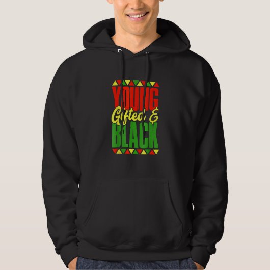 Young Gifted And Black Black History Month African Hoodie (Vorderseite)