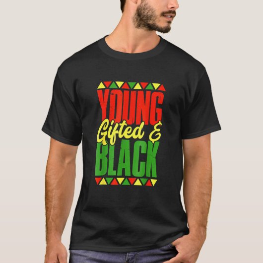Young Gifted And Black Black History Month African T-Shirt (Vorderseite)