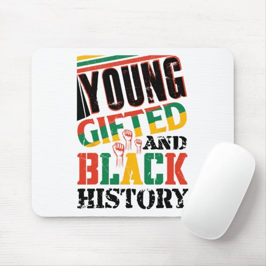 Young Gifted And Black History  Mousepad (Mit Mouse)