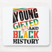 Young Gifted And Black History  Mousepad (Vorne)