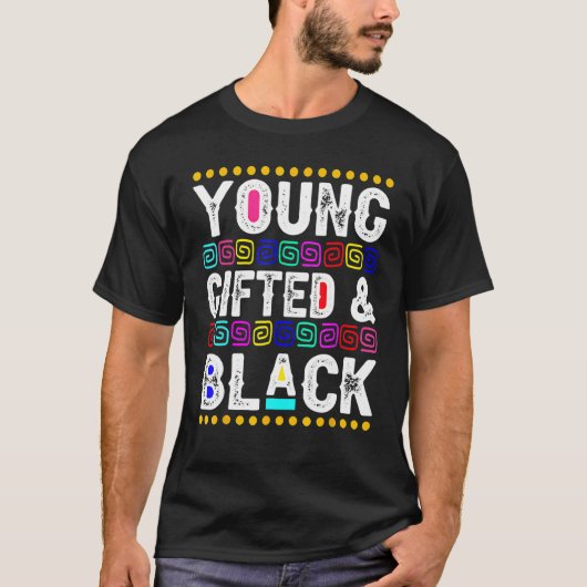 Young Gifted & Black BLM Black History Month Melan T-Shirt (Vorderseite)