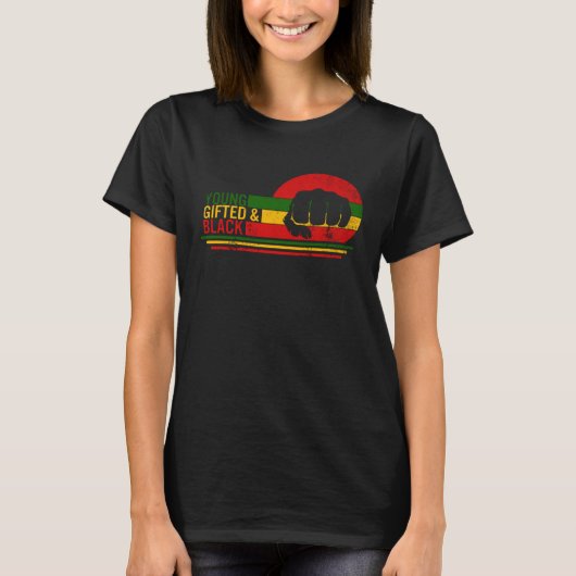 Young Gifted & Black History Month Afro Woman BLM  T-Shirt (Vorderseite)