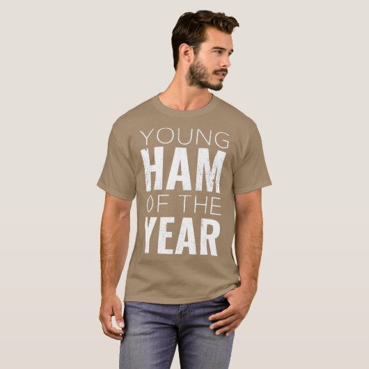 Young Ham of the Year Nerd Gift Idee Funny Ham T-Shirt (Vorne ganz)