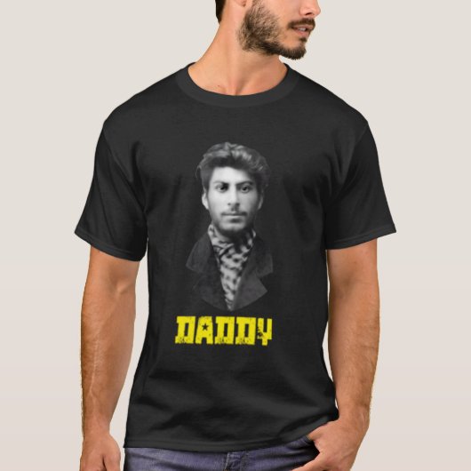 Young Joseph Stalin Daddy Ussr Sozialistin T-Shirt (Vorderseite)
