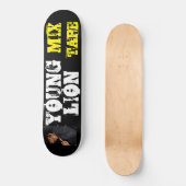 YOUNG LION MIX TAPE Skateboard wird zu (Vorderseite)