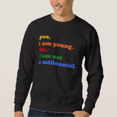 Young Not Millennial Sweatshirt (Vorderseite)