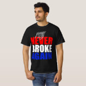 Young Shawty Broke nie wieder T-Shirt (Vorne ganz)