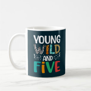Young Wild and Five Funny 5th Birthday Girl Boy Kaffeetasse
