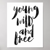 Young Wild and Free Poster (Vorne)
