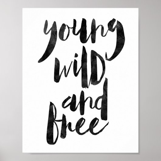 Young Wild and Free Poster (Vorne)