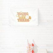 Young Wild and Three 3. Birthday Banner (InSitu)