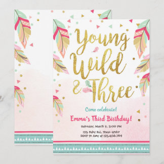 Young Wild and Three Feathers Pink Gold Geburtstag Einladung