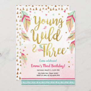 Young Wild and Three Feathers Pink Gold Geburtstag Einladung