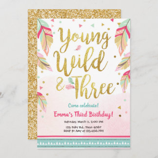 Young Wild and Three Feathers Pink Gold Geburtstag Einladung