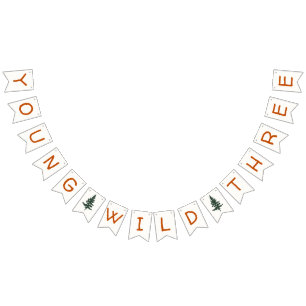 Young Wild and Three Forest Birthday Banner