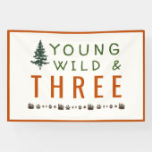 Young Wild and Three Forest Birthday Banner (Horizontal)