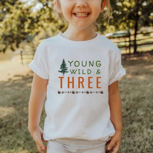 Young Wild and Three Forest Birthday T - Shirt