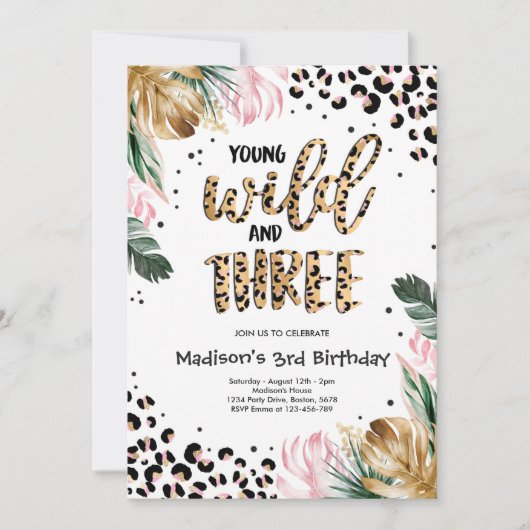 Young Wild and Three Jungle Leopard Print Geburtst Einladung (Vorderseite)