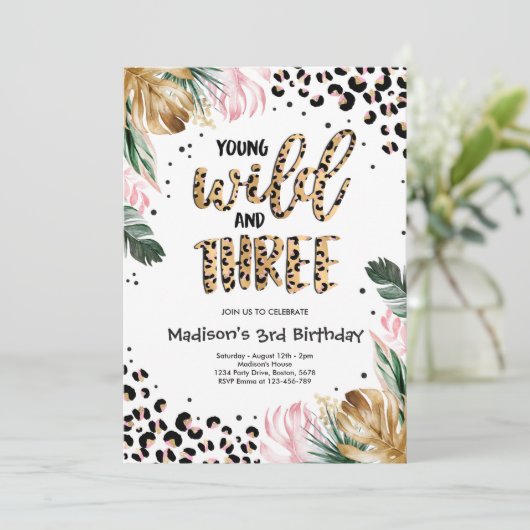 Young Wild and Three Jungle Leopard Print Geburtst Einladung (Stehend Vorderseite)