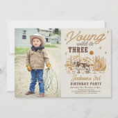 Young, Wild and Three Western Birthday Foto Einladung (Vorderseite)