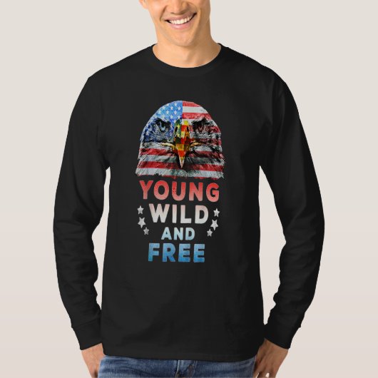 Young Wild Free American Patriotic 4. Juli USA T-Shirt (Vorderseite)