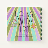 Young, Wild & Three | Birthday Guest Book | Kühle Notizblock (Rückseite)