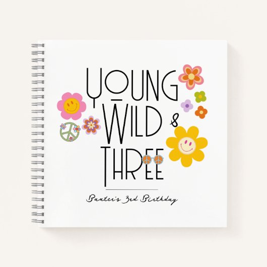 Young, Wild & Three | Birthday Guest Book | Lächel Notizblock (Vorderseite)