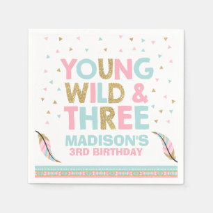 Young Wild & Three Birthday Party Napkin Pink Gold Serviette